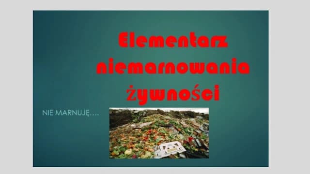 Wiem co jem i prezentacja o niemarnowaniu jedzenia